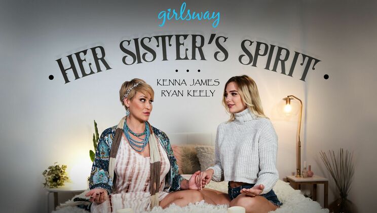 [Girlsway] - Lesbian Spirit - Kenna James - Ryan Keely