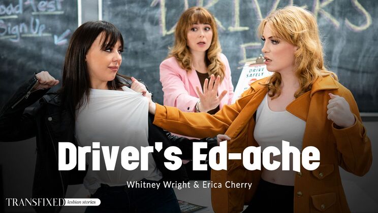 [Transfixed] - Doggy Style Driving School - Whitney Wright - Erica Cherry