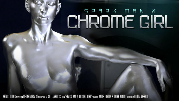 [SexArt] - Sexy Chrome Girl and Spark Man's Encounter - Tyler Nixon - Katie Jordin