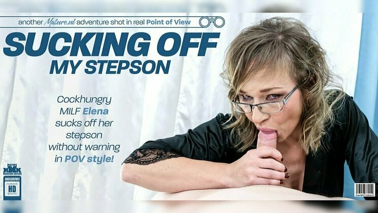 [Mature.nl] - Czech Stepmom Elena Gives Her Stepson a Skinny Blowjob - Elena - Lenny Yankee