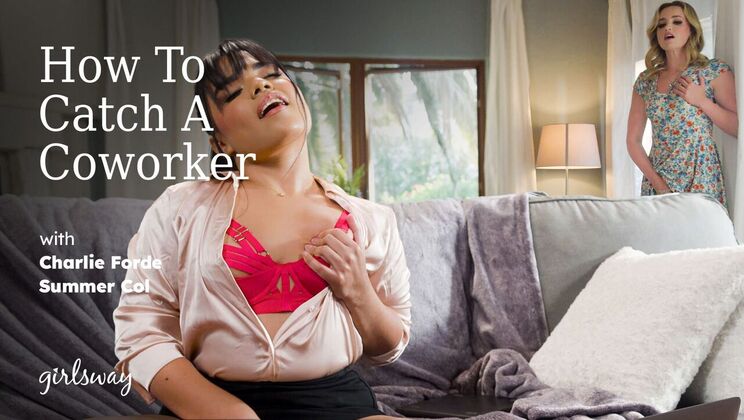 [Girlsway] - Attract the Office Bombshell - Charlie Forde - Summer Col