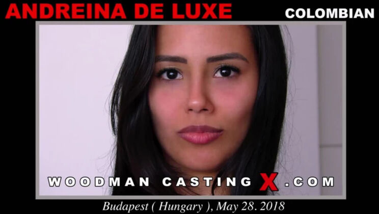 [WoodmanCasting] - Gaping Ass with Andreina De Luxe