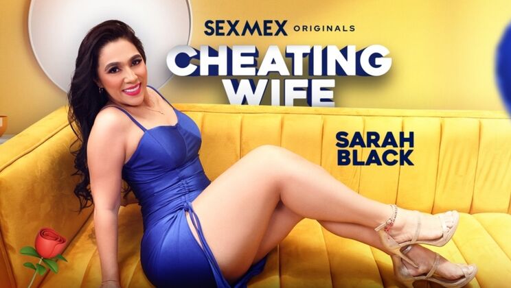 [SEXMEX] - Sarah Black's Infidelity Act - sarah black