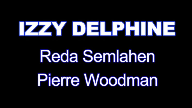 Izzy Delphine - I did it like that - Anal