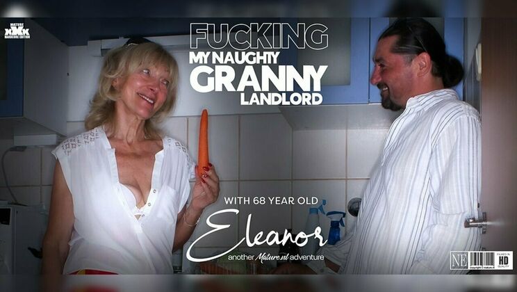 [Mature.nl] - Fucking My Skinny Hungarian Granny Landlord Eleanor - Eleanor - Leslie Taylor