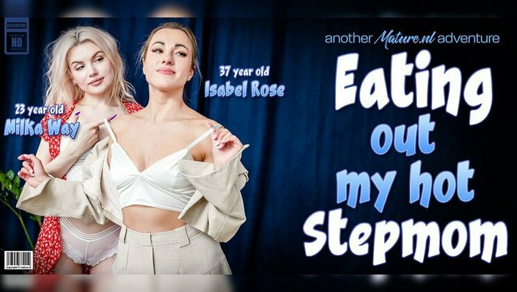 [Mature.nl] - Lesbian stepmom and stepdaughter Milka Way fuck in lingerie