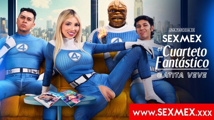 [SEXMEX] - Hardcore Foursome: Gatita Veve and Her Big Bust - gatita