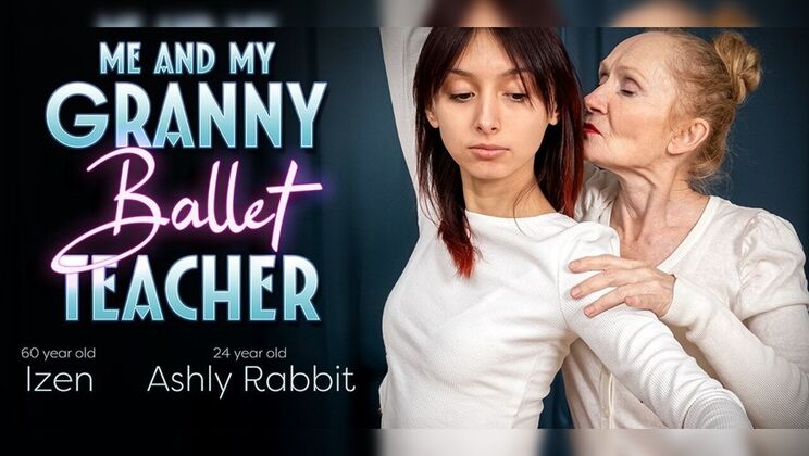 [Mature.nl] - Old Ballet Teacher Licks and Fingers Young Ashly Rabbit to Orgasm - Izen - Ashly Rabbit