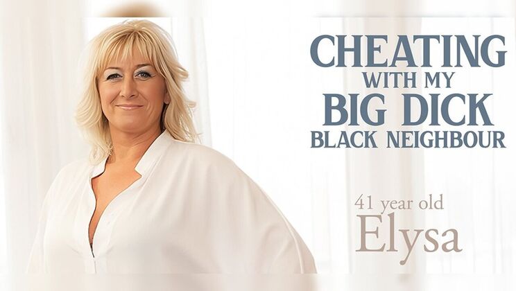 [Mature.nl] - Busty Blonde MILF 41 Cheats with Neighbor's Big Black Dick - Elysa - Carlos Valdez